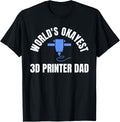 Worlds Okayest 3d Printer Dad Printing Fathers Day Apparel Clean Design 2