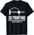 3d Printing Needs Heroes Too Printer Apparel Premium Print 5