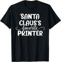 Santa Claus Favorite Printer Apparel Gift Ready