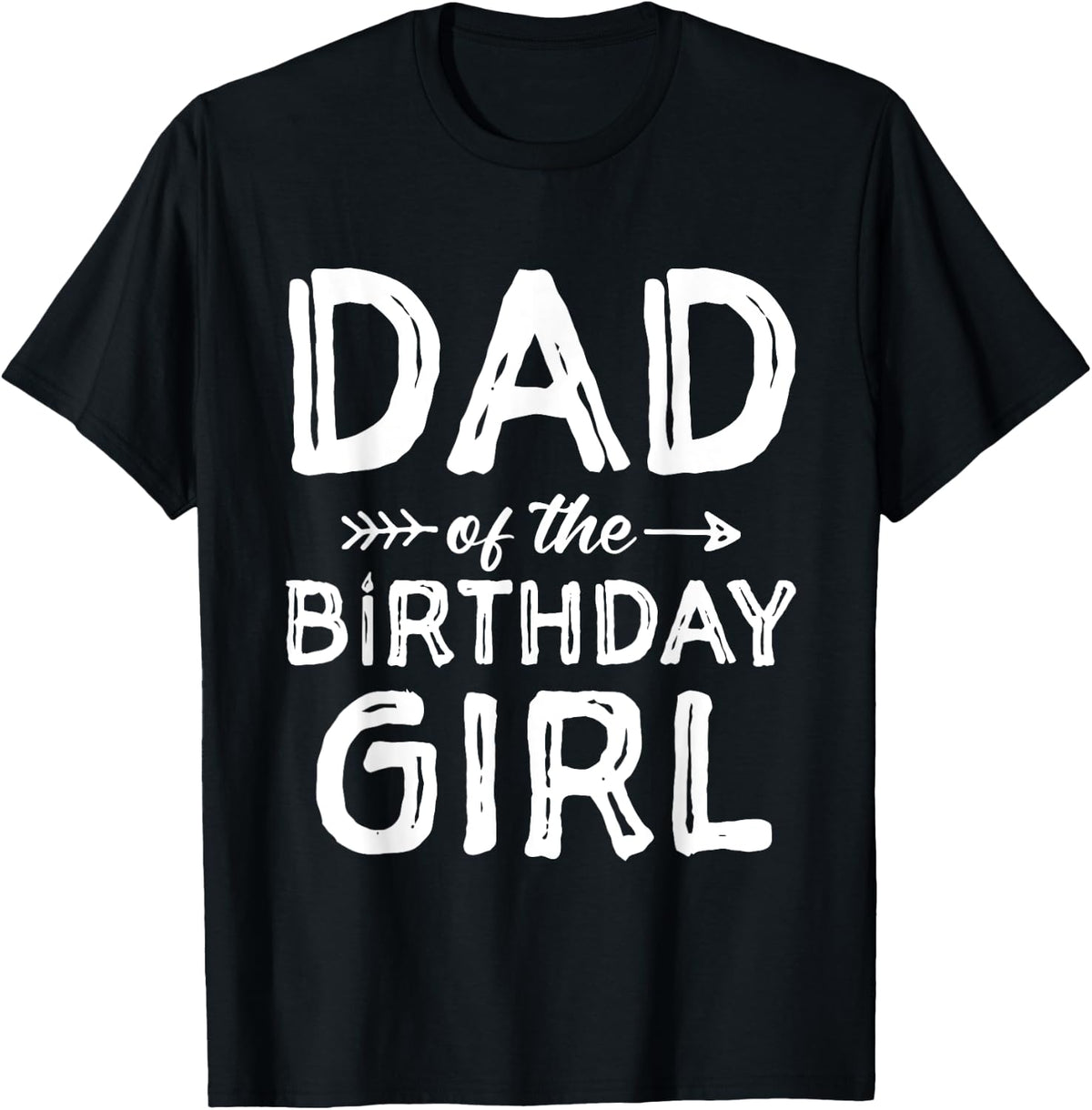 Girl Dad of the Birthday Fathers Day Shirt for Men 122