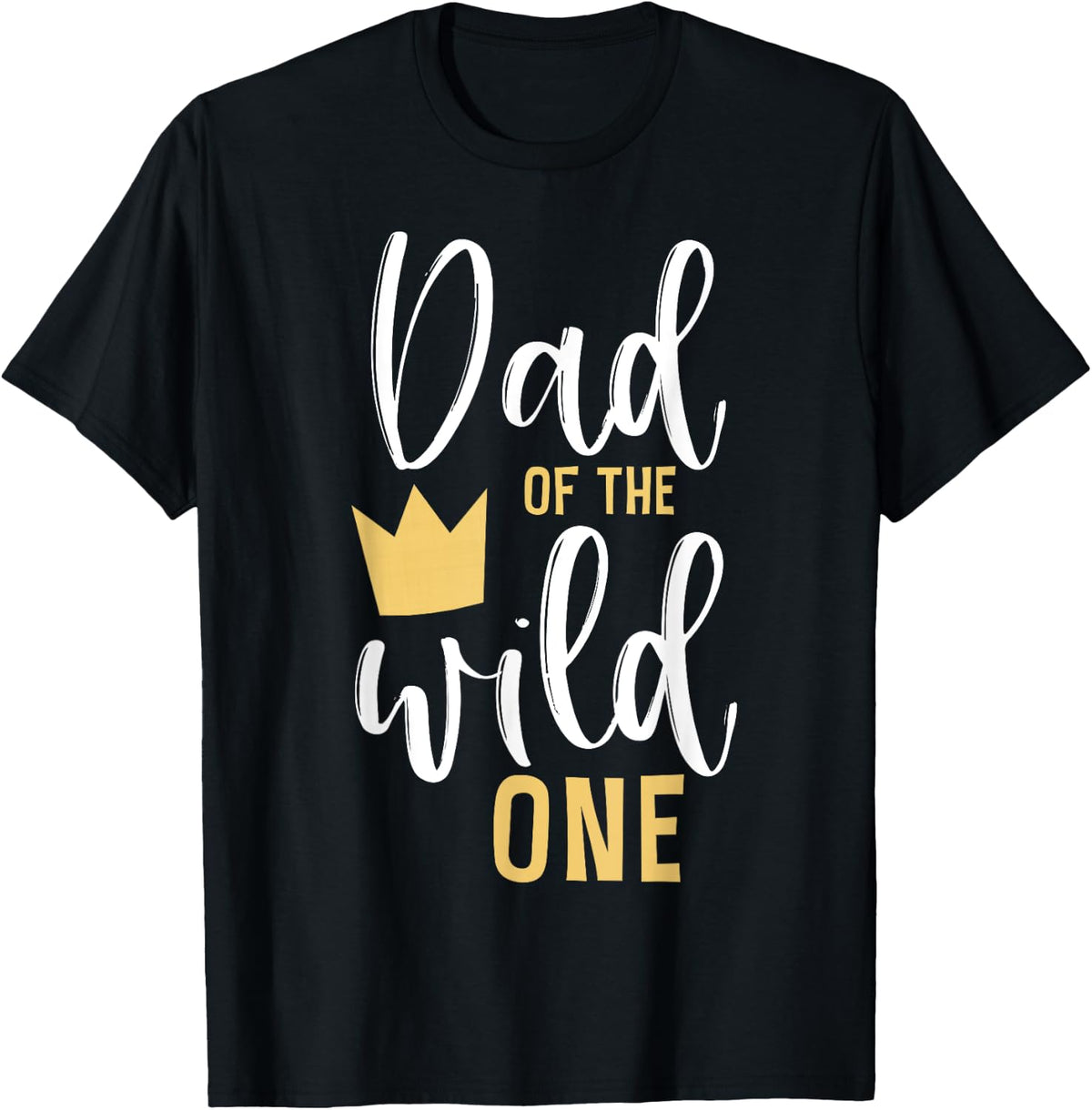 Wild One Dad 1st Birthday First Thing Daddy Tee 193