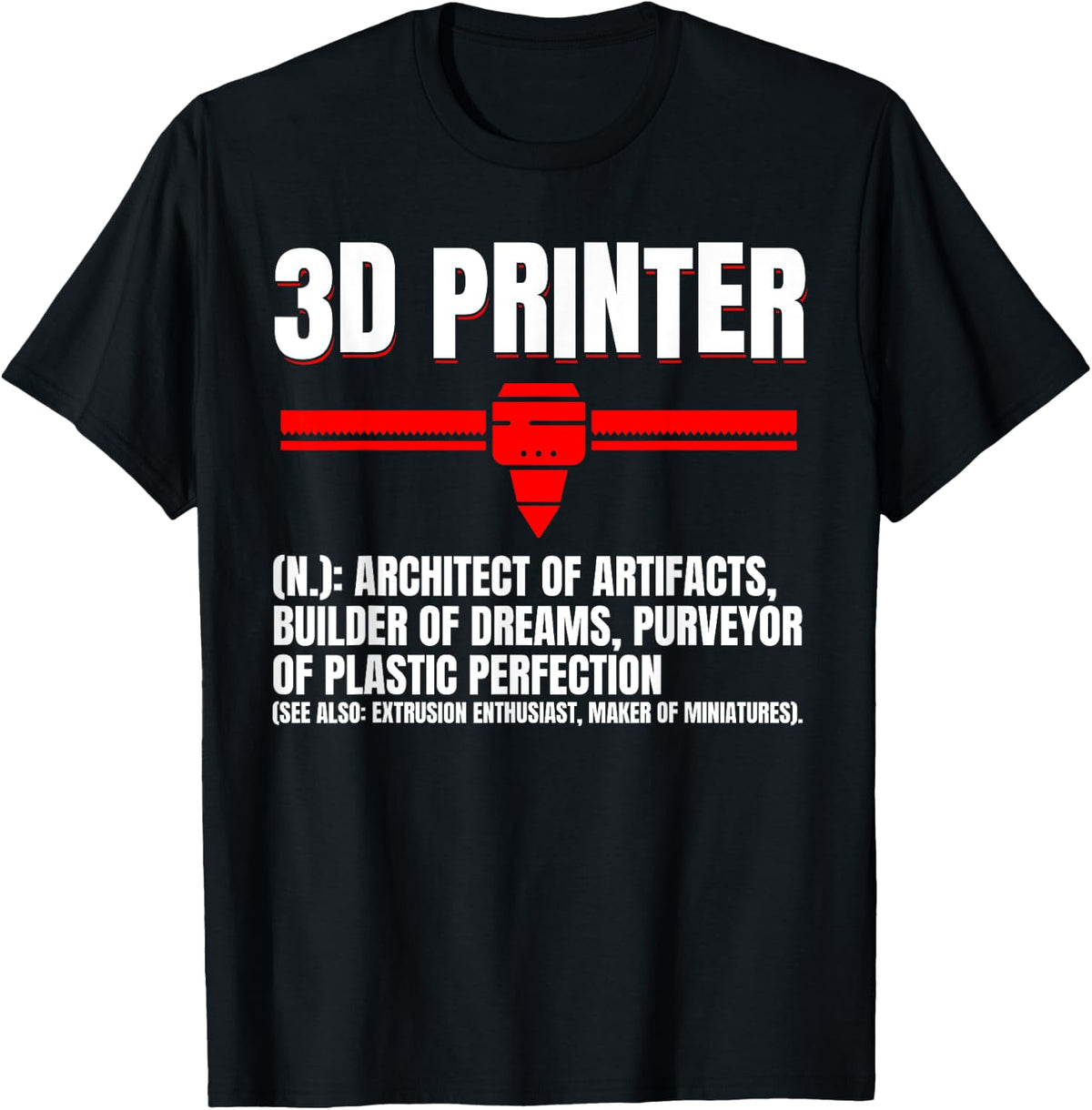 3d Printer Printing Definition Apparel Gift Ready