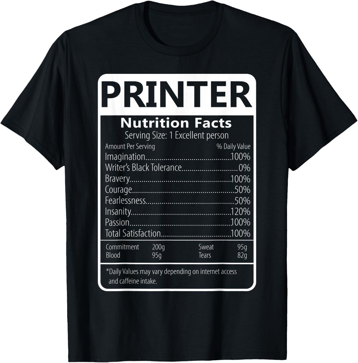Printer Nutrition Facts Sarcastic Graphic Apparel US Trend