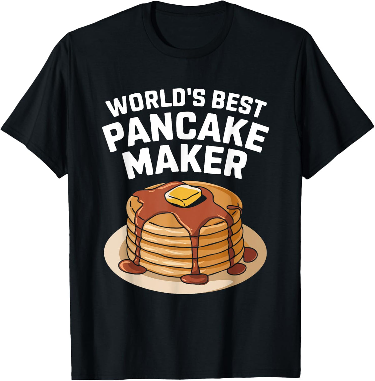 Pancake Maker Worlds Best Shirt 273
