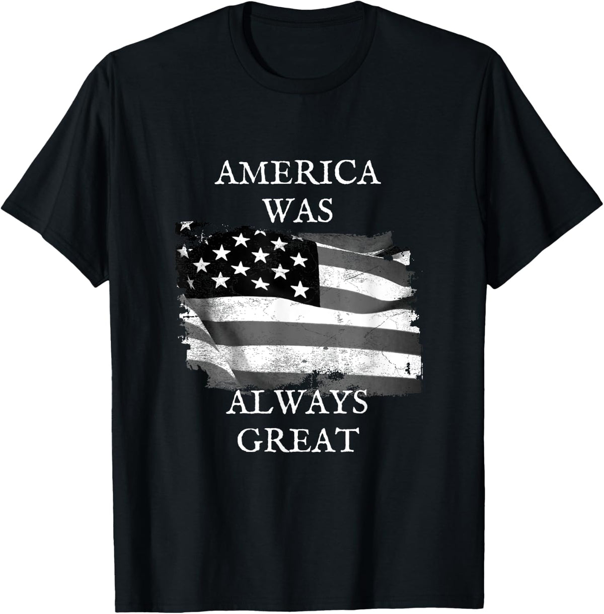 America Was Always Great Flag