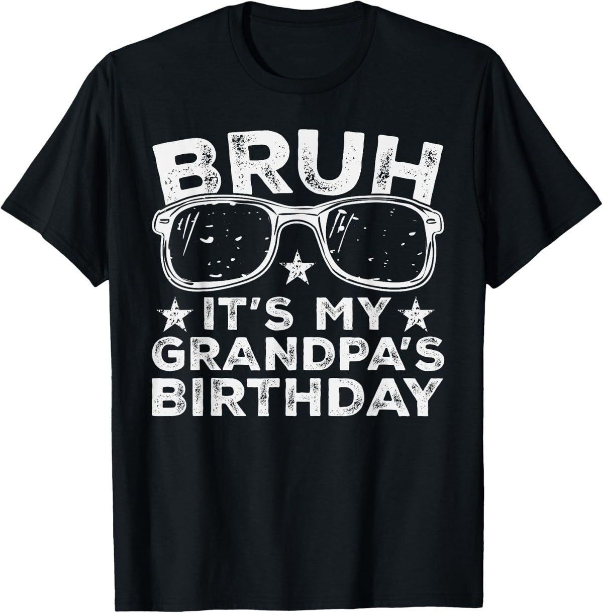 Bruh It's My Grandpa's Birthday Funny Sunglasses Birthday Kids Design 82