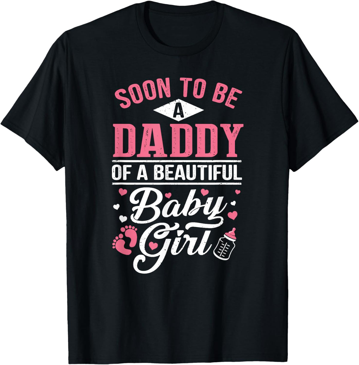 Girl Dad Soon to Be a Daddy of a Beautiful Baby New Shirt 84