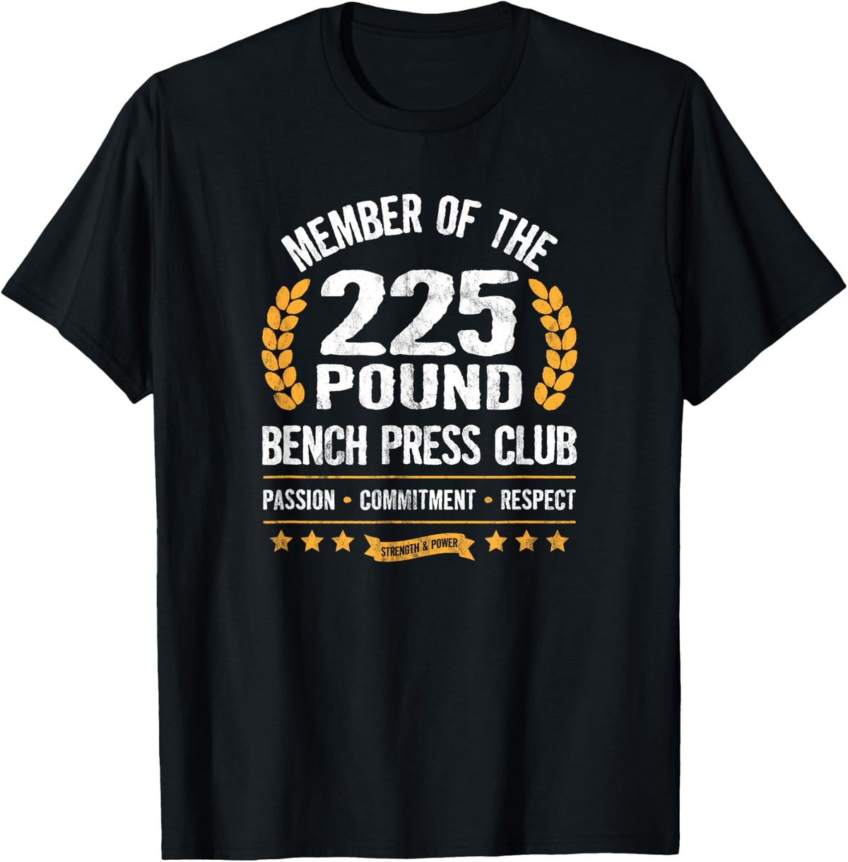 Bench Press 225 Pound Club Strong Gym Shirt for Men Women 218