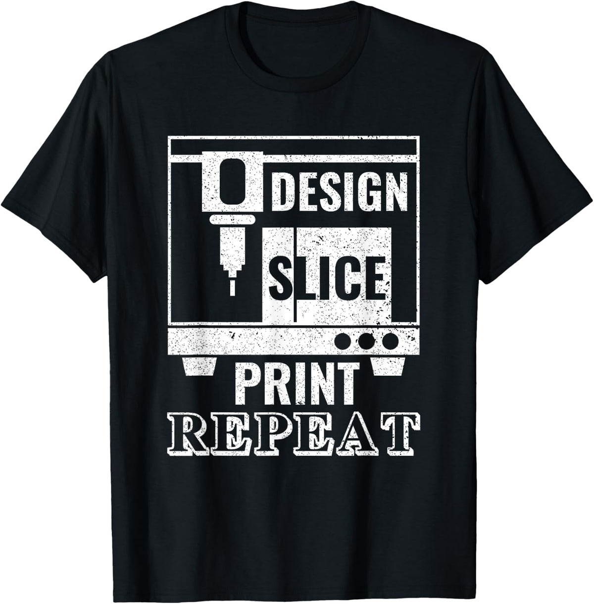 Design Slice Print Repeat 3d Printer Printing Workers Apparel Minimal Style