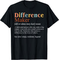 Difference Maker Definition Vintage Shirt for Teachers Moms 331