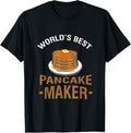 Pancake Maker Worlds Best Tee 37