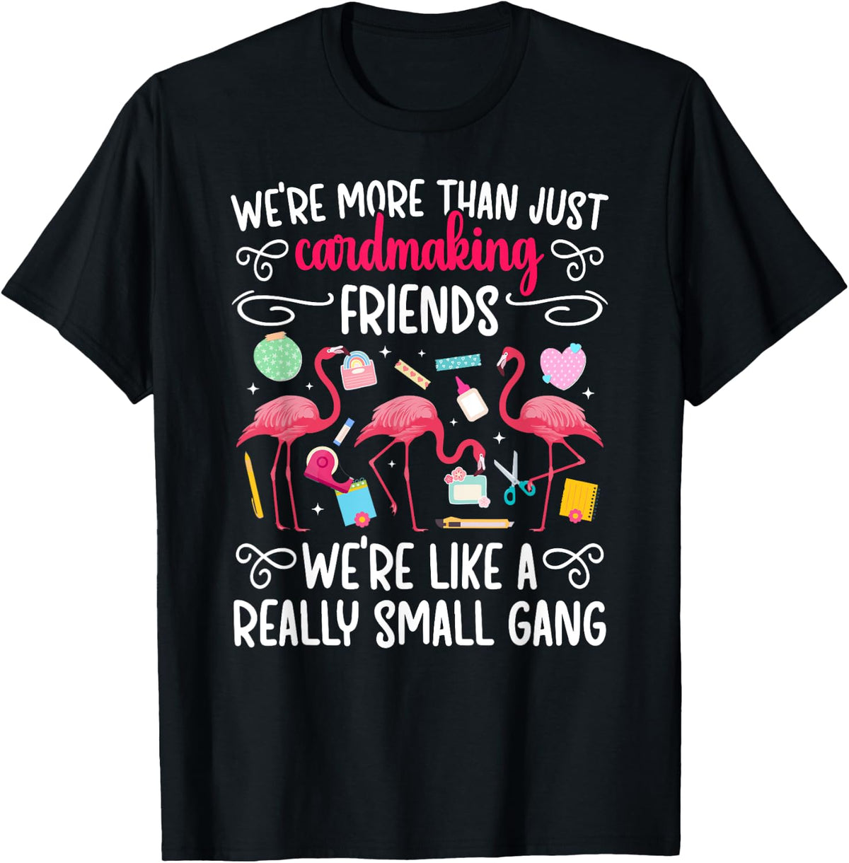 Card Maker Cardmaking Friends Shirt 372