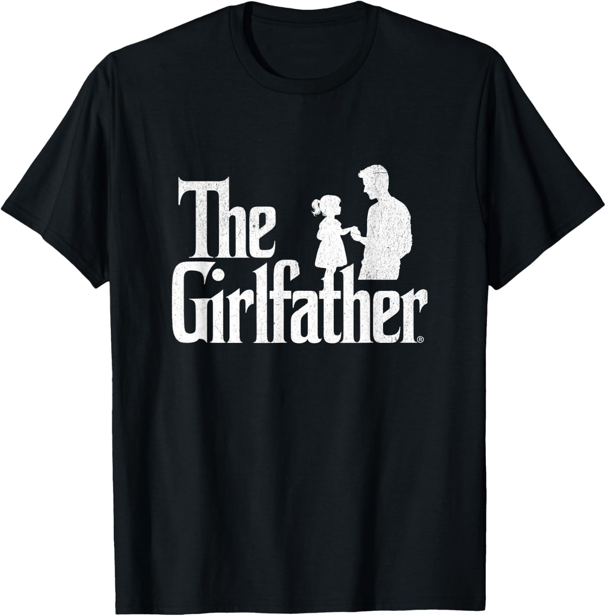Girl Dad the Girlfather Funny Fathers Day Papa Shirt 9