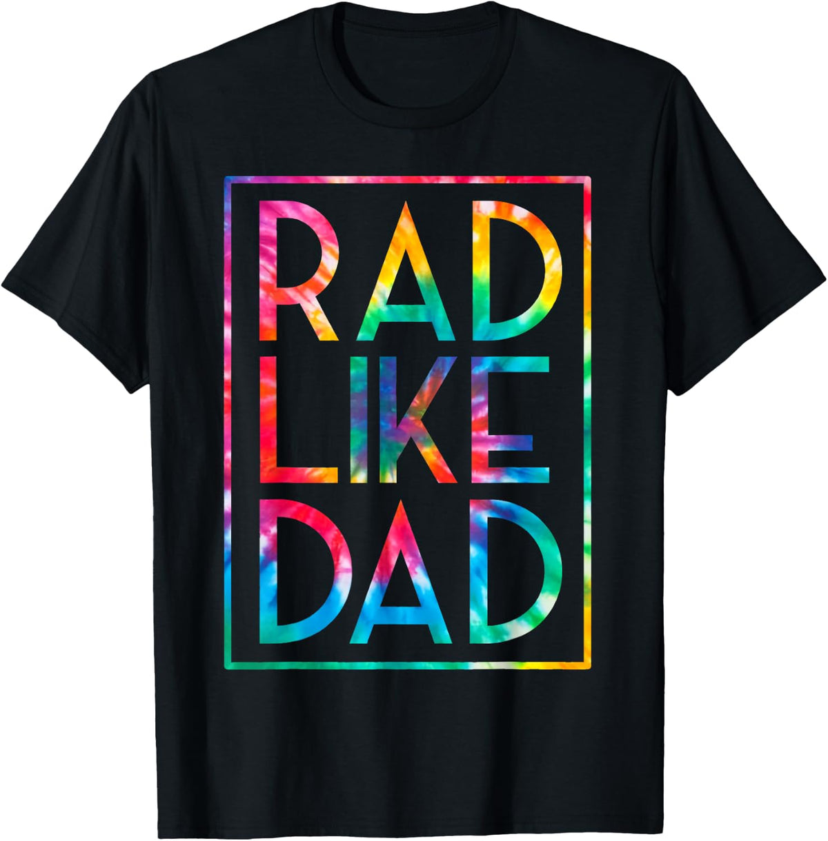 Girl Dad Kids Rad Like Tie Dye Funny Fathers Day Toddler Shirt for Boys Girls 30