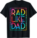 Girl Dad Kids Rad Like Tie Dye Funny Fathers Day Toddler Shirt for Boys Girls 5