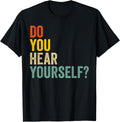 Do You Hear Yourself
