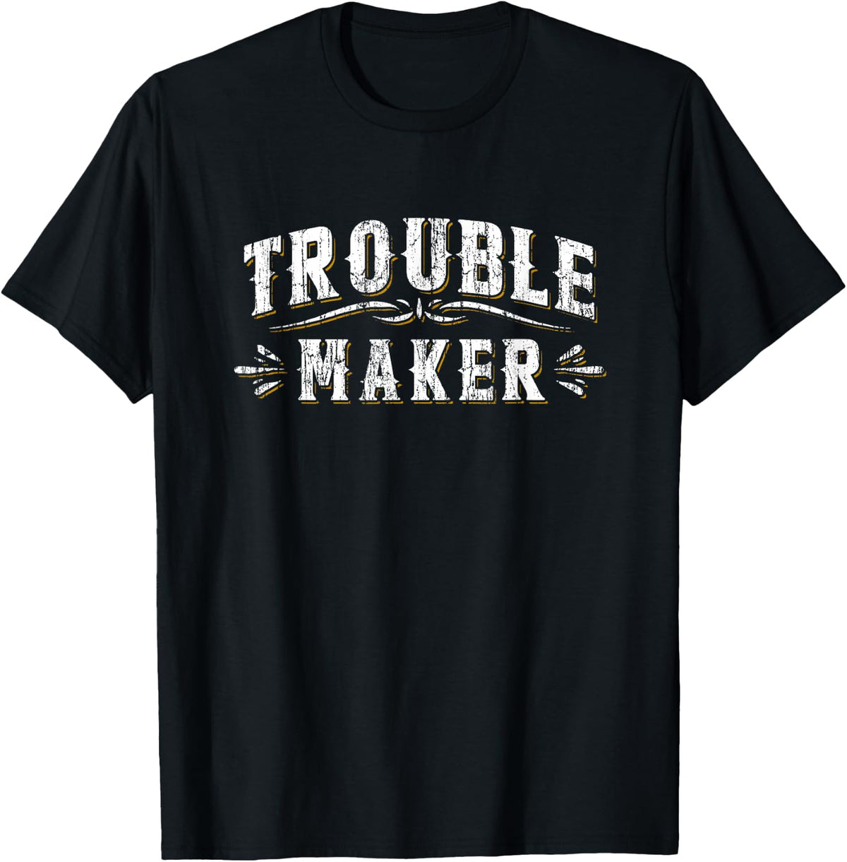 Trouble Maker Funny Vintage Slogan Mischievous Shirt 213
