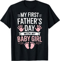 Girl Dad My First Fathers Day With Baby Funny Time Shirt 121