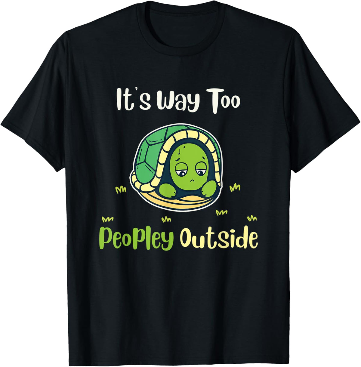 It s Way Too Peopley Outside Introvert Antisocial Gift