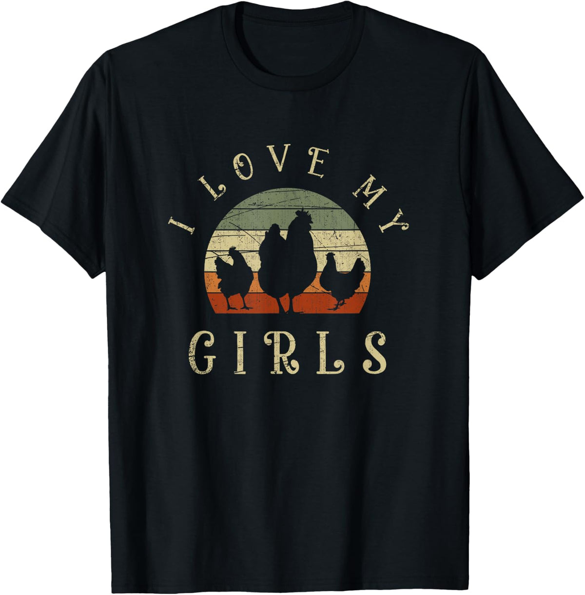 I Love My Girls Funny Farm Bird Animal Retro Chicken Shirt 9