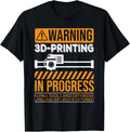 Warning 3d Printing In Progress Printer Apparel US Trend 4
