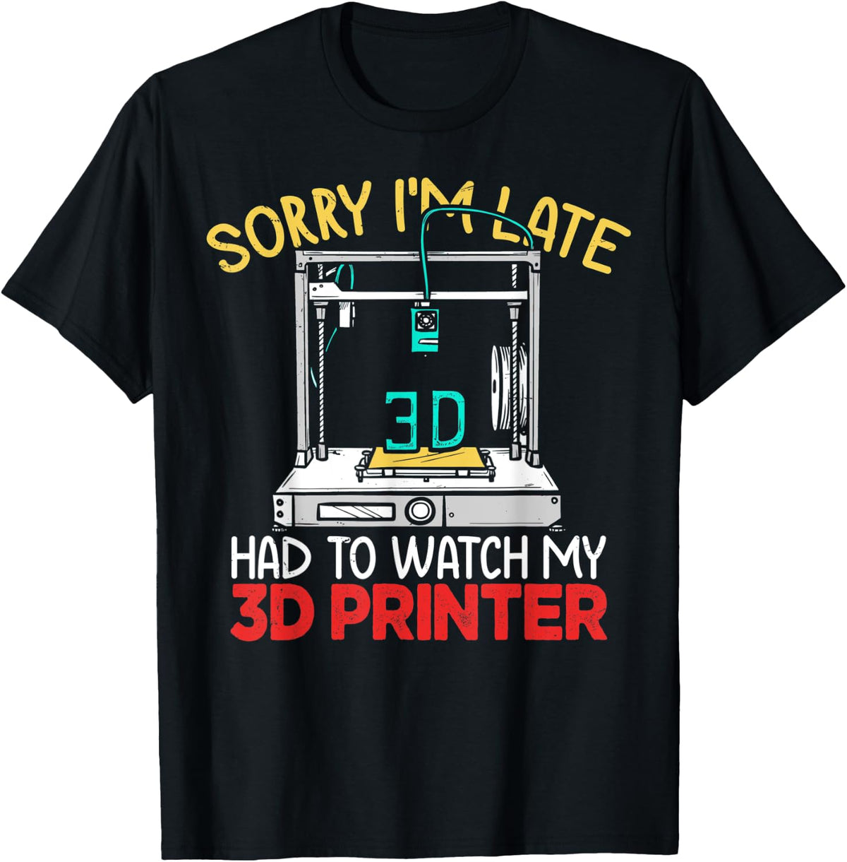 Funny 3d Printer Shirt For Men Women Printing T Shirt Everyday Wear