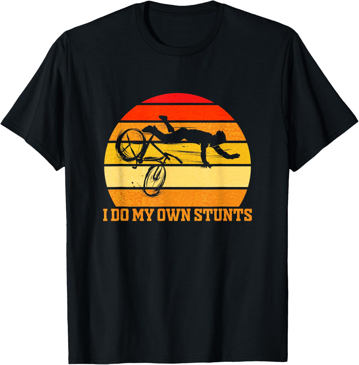 Cycling Lover Funny Bicycle Vintage I Do My Own Stunts Shirt 20