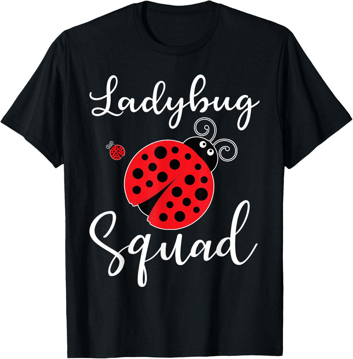 Ladybug Squad Shirt 113