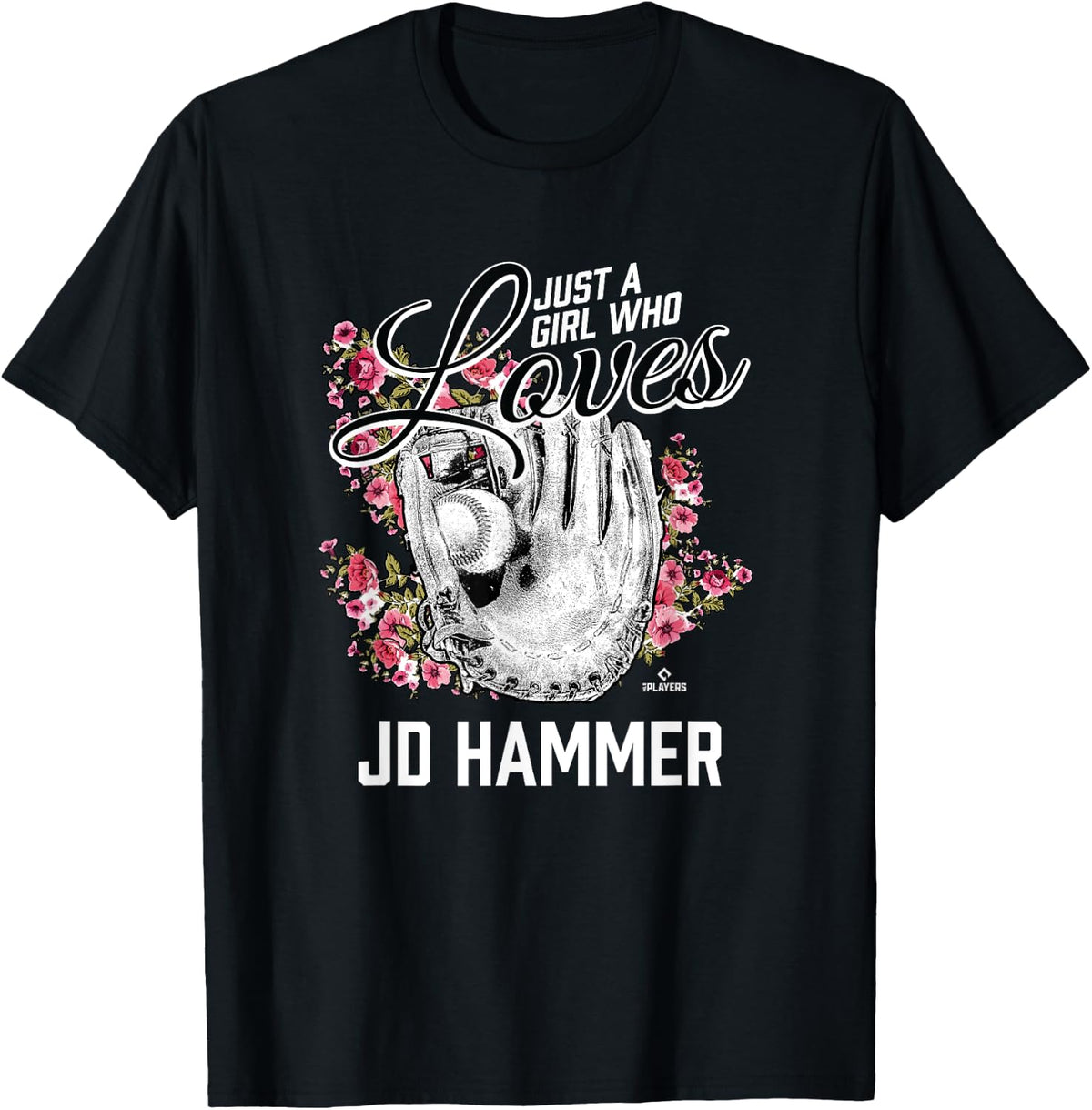 Just a Girl Who Loves JD Hammer Prospect Baseball Fan Gear