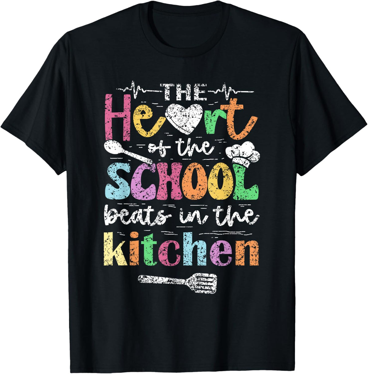 The Heart of the School Beats in the Kitchen Lunch Lady Shirt 148