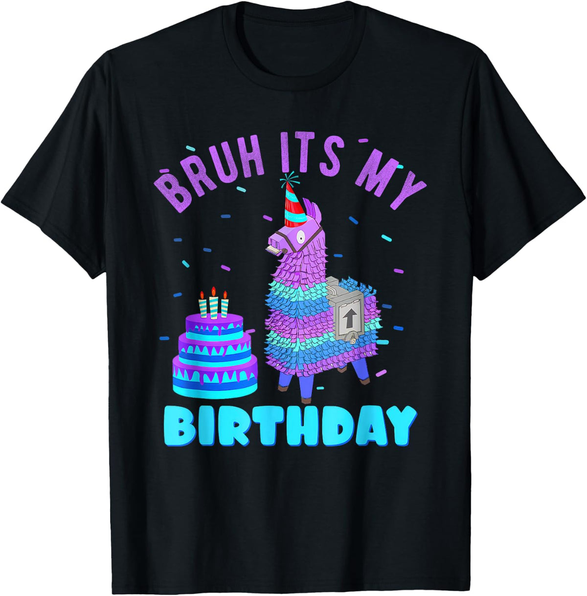 Bruh It's My Birthday Llama Pinata Boy Girl Family Party Birthday Design 251