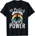 3d Printing Is My Super Power Printer Lover Apparel Clean Design