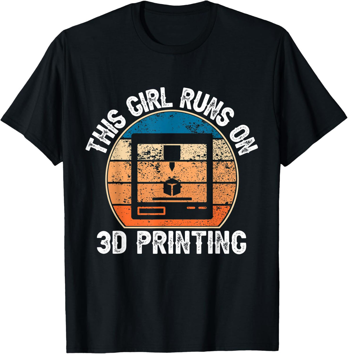 This Girl Runs On 3d Printing Funny Retro Printer Apparel US Trend