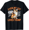 Even My Cat Loves Trump Vance 2024 Mom Dad Men Women