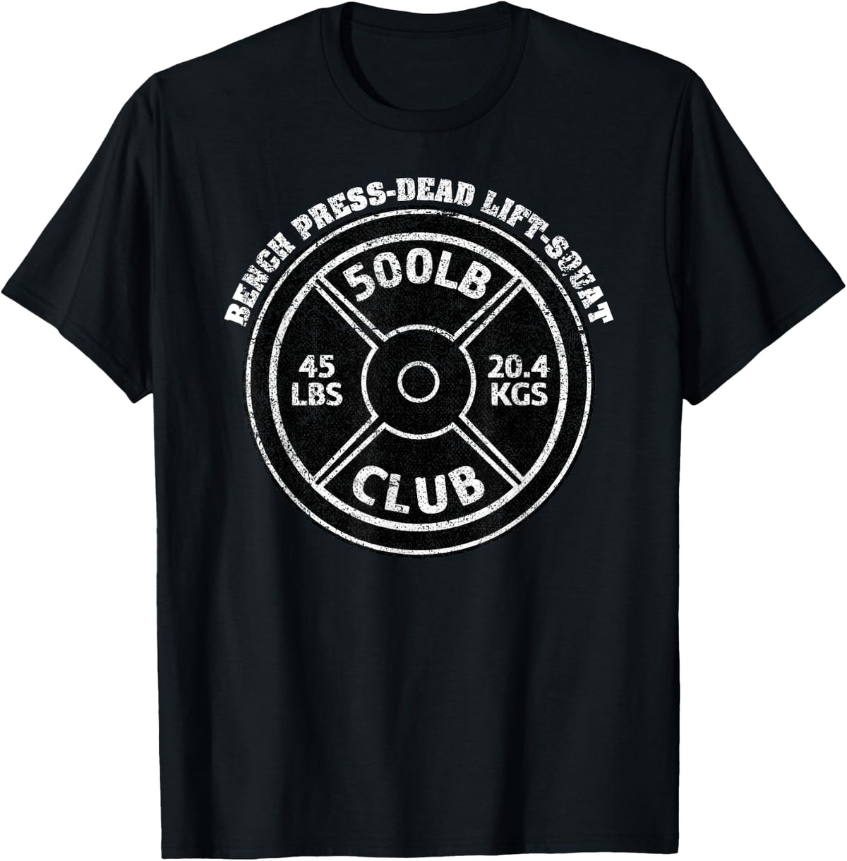 Bench Press 500 Lbs Club Gym Weightlifting Deadlift Shirt 202