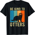 Kids Otter Pun Be Kind To Otters T Shirt Others T Shirt Gift Ready