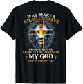 Way Maker Miracle Worker Promise Keeper Shirt 266