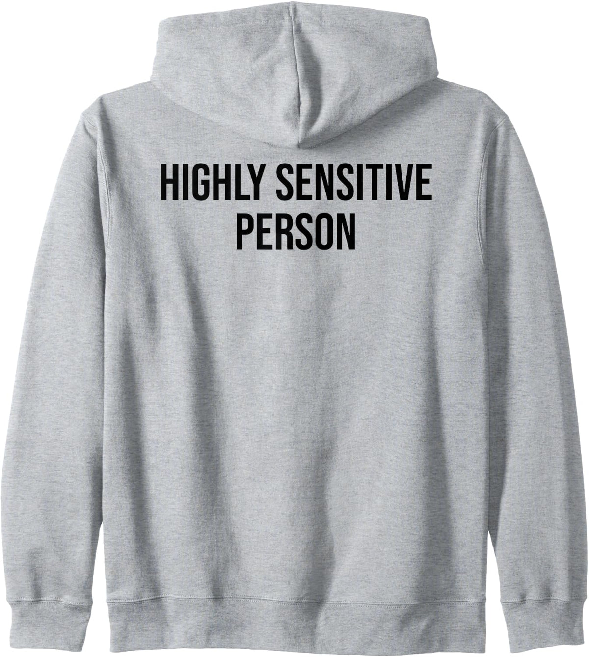 Highly Sensitive Person Shirt,HSP Highly Sensitive Person Zip Hoodie