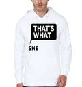 That's What She Said Quote Box Funny Humor Joke Novelty White Hoodie