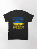 Ukraine Support - Freedom Must Be Armed Better Than Tyranny Blue and Yellow Text and Tank on Black Ukrainian Flag