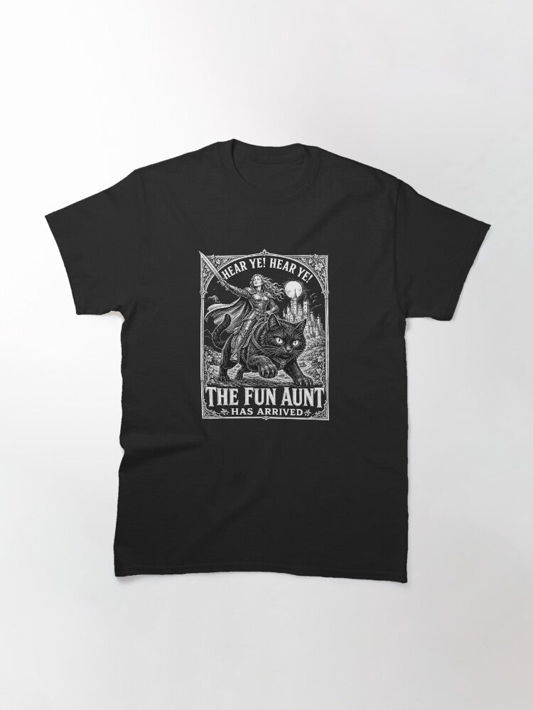 Hear Ye! the Fun Aunt Has Arrived Black Cat Warrior Classic T-Shirt