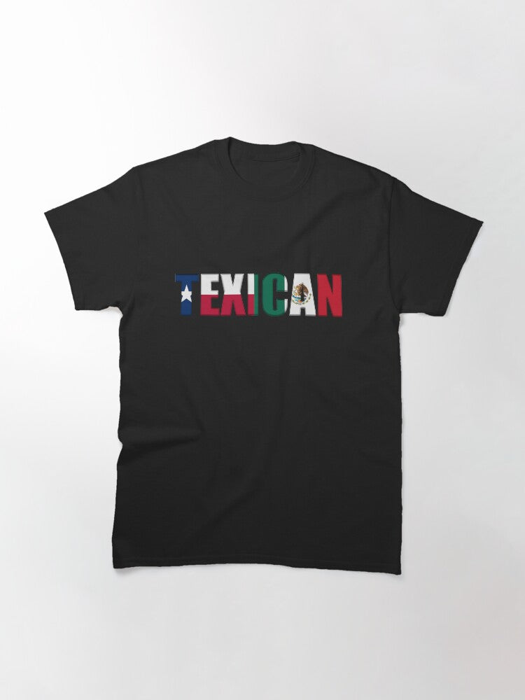 Texican Flag Texas and Mexico Letters Classic T-Shirt