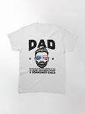 Dad at Least You Don't Have a Communist Child American Flag Classic T-Shirt