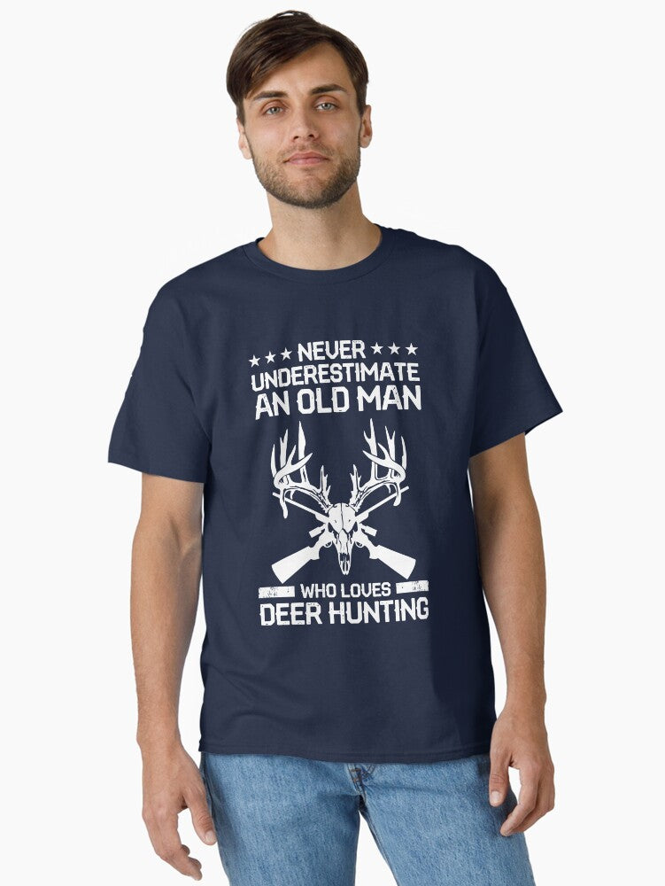 Never Underestimate Old Man Who Loves Deer Hunting T-Shirt