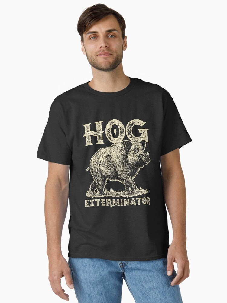 Hog Exterminator - Boar Hunting Wild Hog Hunter T-Shirt
