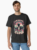 I Aim Better Than Cupid T-Shirt