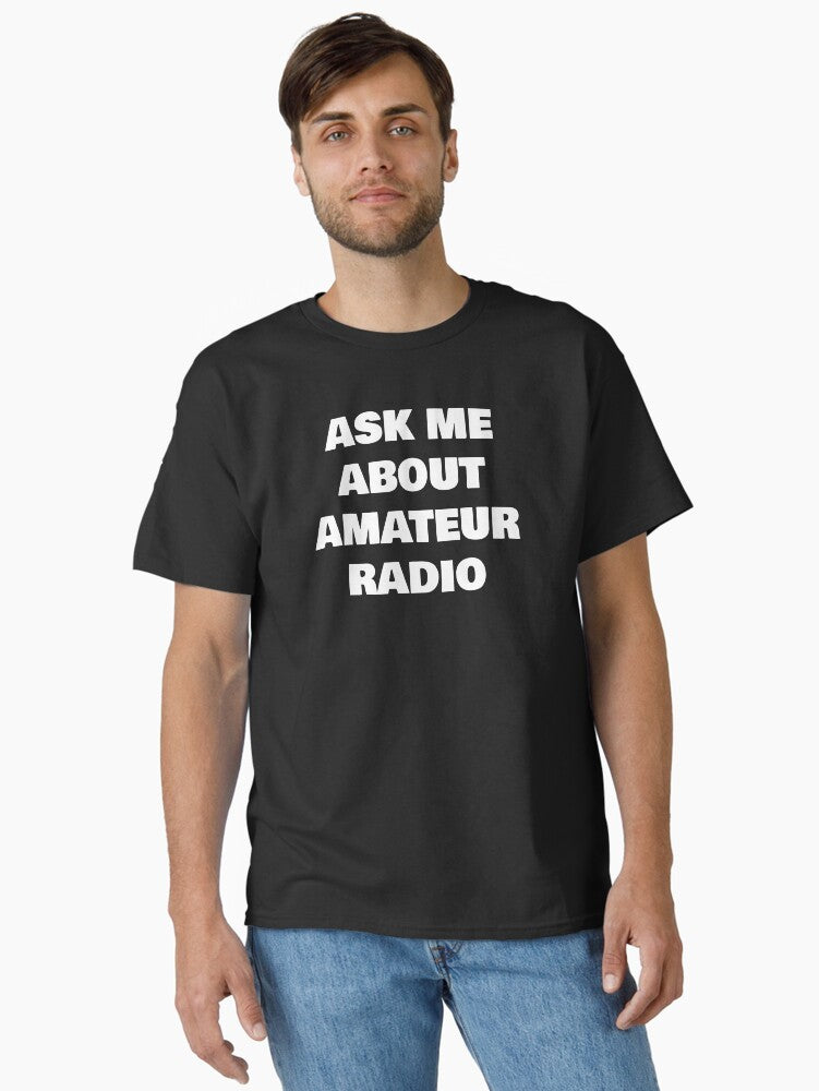 Ask Me About Amateur Radio