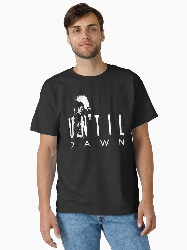 Until Dawn Advertising Classic T-Shirt | Premium Unisex T-Shirt, Trending Graphic Tee
