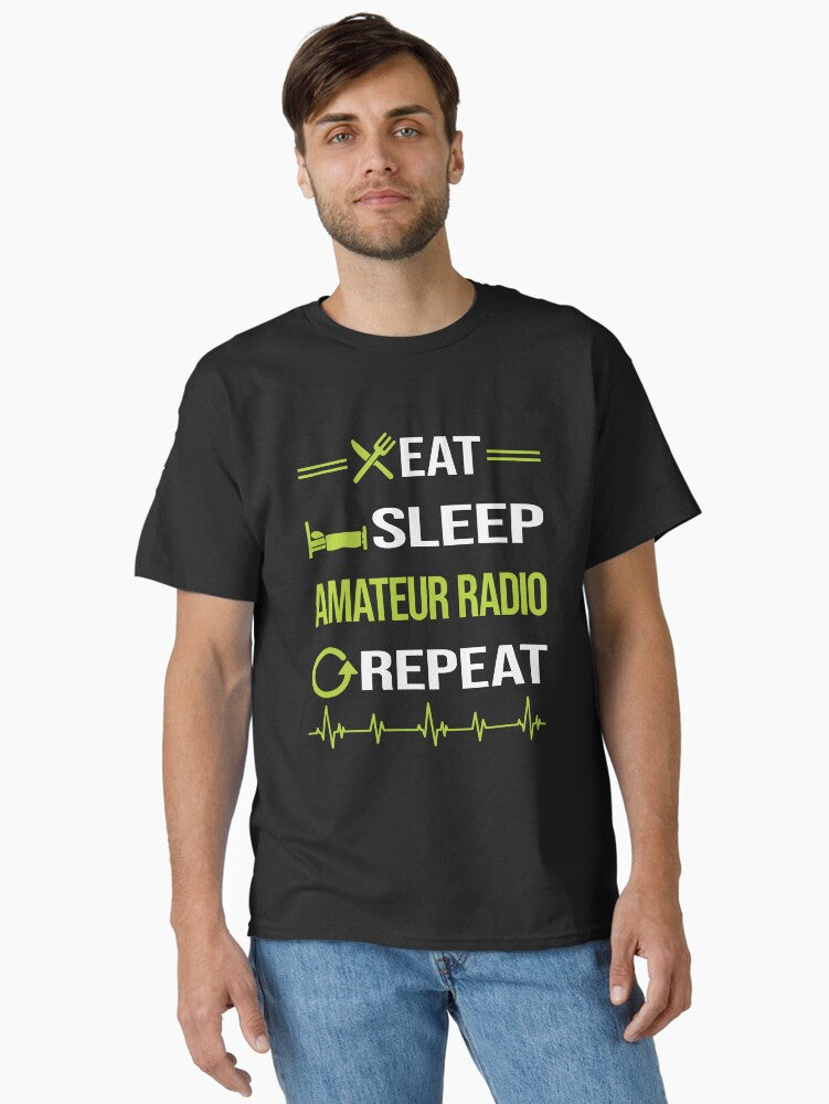 Funny Eat Sleep Repeat Amateur Radio Ham