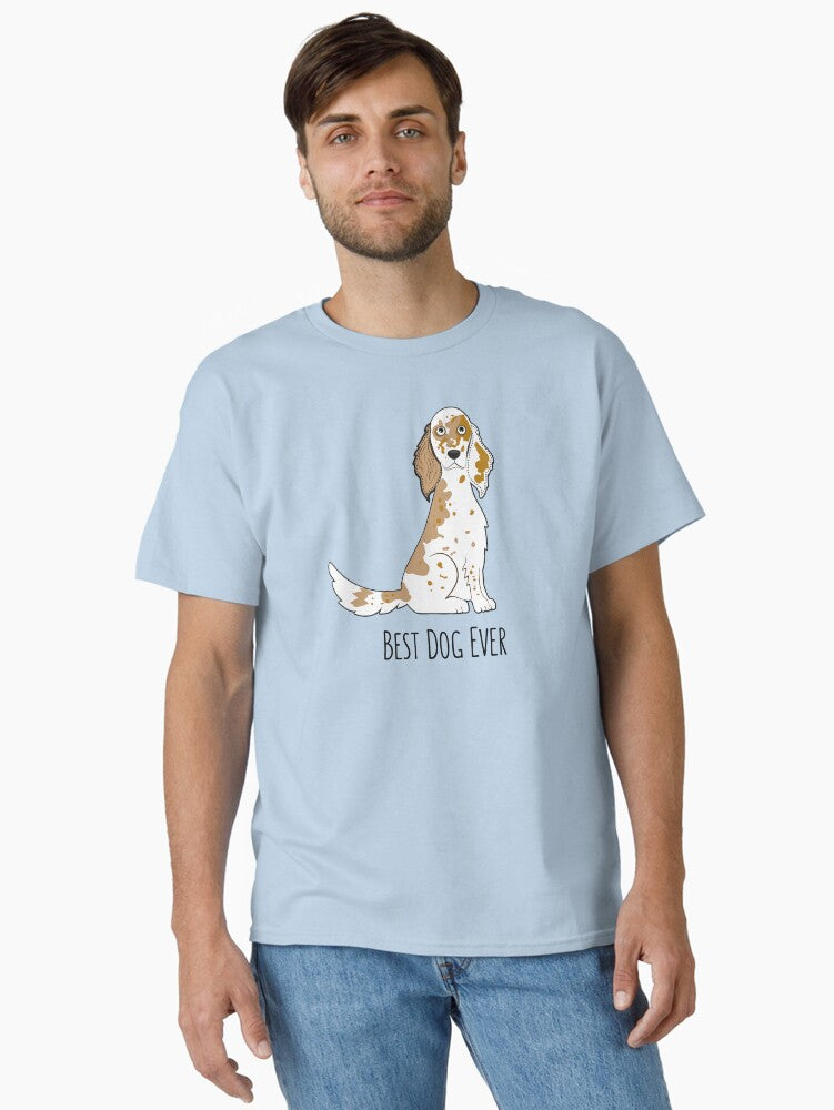 English Setter Orange Belton. Best Dog Ever. T-Shirt